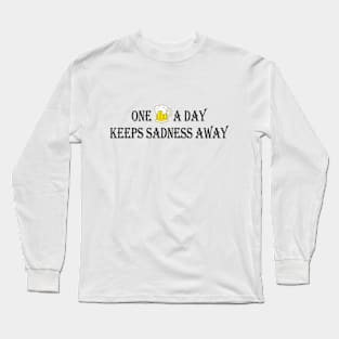 One Beer a Day Long Sleeve T-Shirt